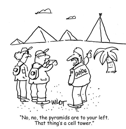 "No, no, the pyramids are to your left. That thing's a cell tower."