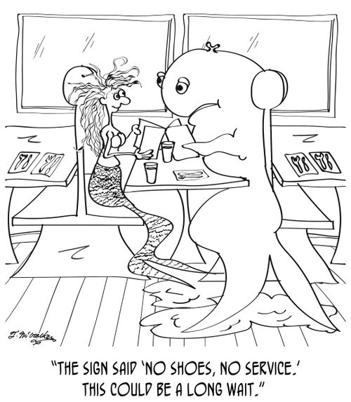 "The sign said 'No Shoes, No Service.' This could be a long wait." 