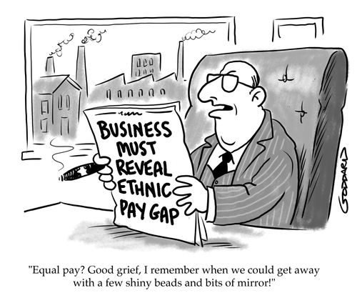 "Equal pay? Good grief, I remember when we could get away with a few shiny beads and bits of mirror!"