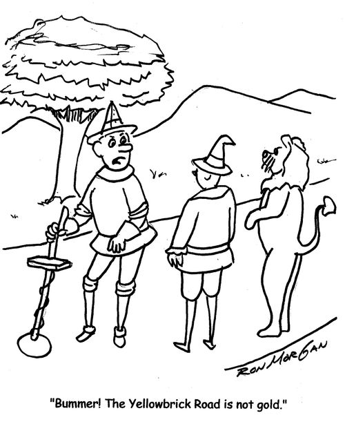 "Bummer! The yellowbrick road is not gold."