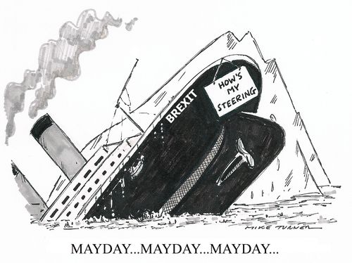 BREXIT: MAYDAY...MAYDAY...MAYDAY...