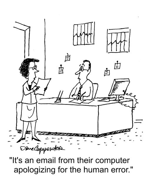 "It's an email from their computer apologizing for the human error."