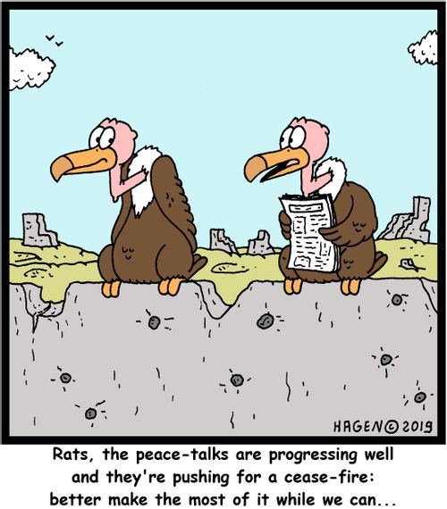 "Rats, the peace-talks are progressing well and they're pushing for a cease-fire: better make the most of it while we can..."