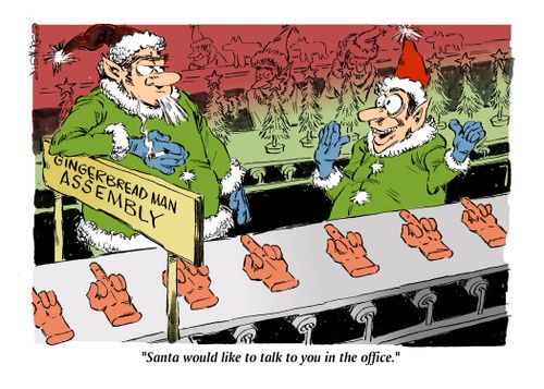 "Santa would like to talk to you in the office."