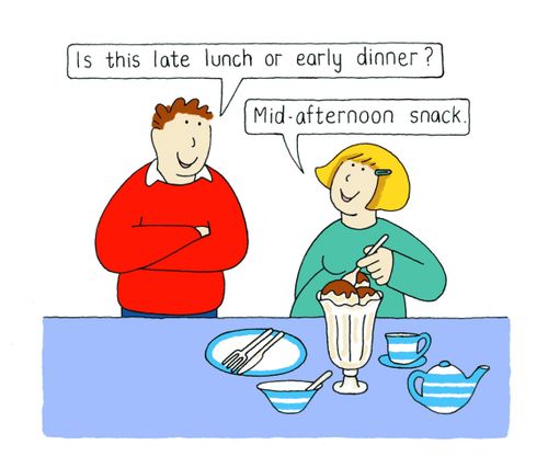 "Is this late lunch or early dinner?"