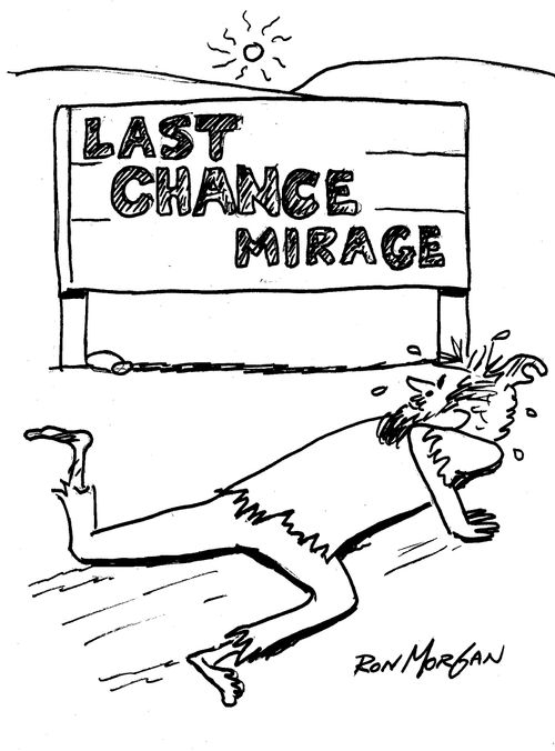 Desert crawler sees sign stating Las Chance Mirage.