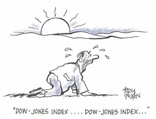 "Dow-Jones Index...Dow-Jones Index..."