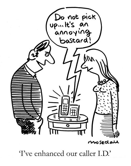 'I've enhanced our caller I.D.'