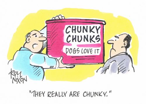 "They really are chunky."