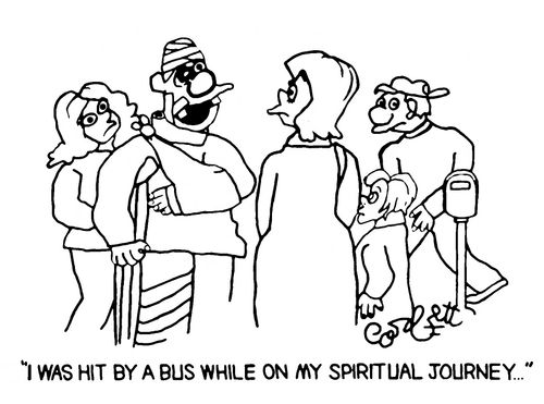 "I was hit by a bus while in my spiritual journey..."