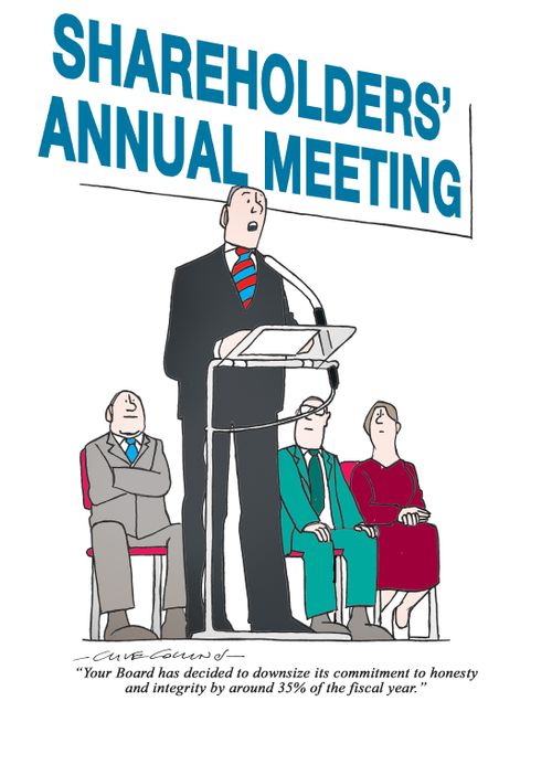 "Your Board has decided to downsize its commitment to honesty and integrity by around 35% of the fiscal year."