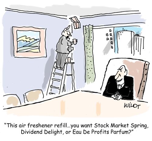 "This air freshener refill...you want Stock Market Spring, Dividend Delight, or Eau De Profits Parfum?"