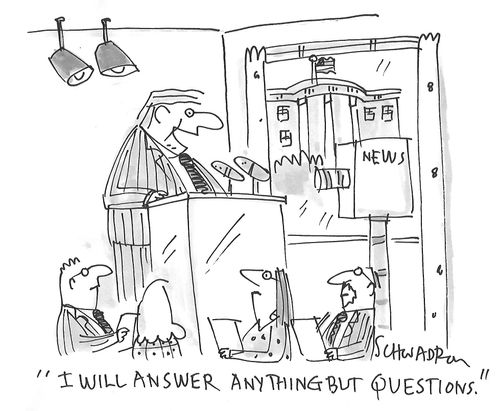 "I will answer anything but questions."