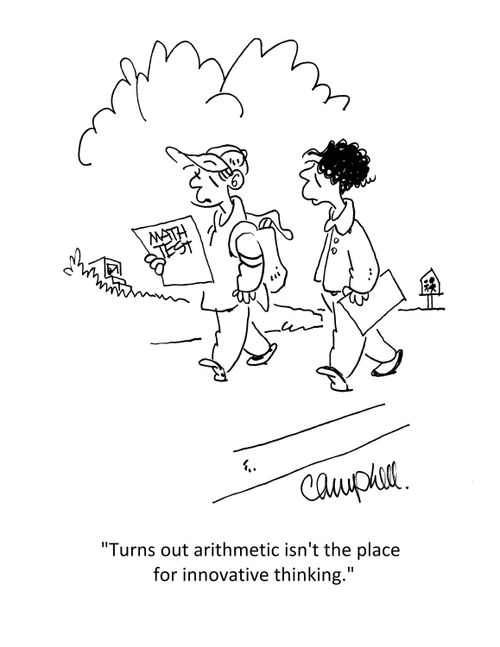 "Turns our arithmetic isn't the place for innovative thinking."
