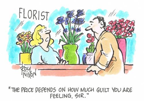 "The price depends on how much guilt you are feeling, sir."