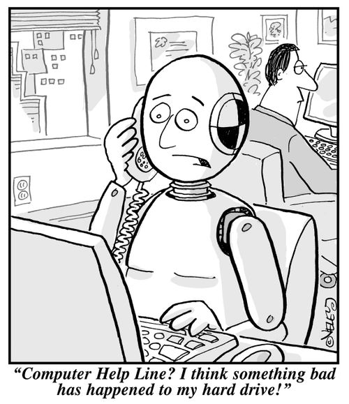 "Computer Help Line? I think something bad has happened to my hard drive!"