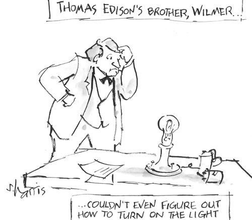 Thomas Edison's Brother Wilmer...couldn't even figure out how to turn on the light.