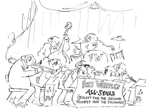 Fizz Wipple's All Stars - (except for the second trumpet and the drummer)
