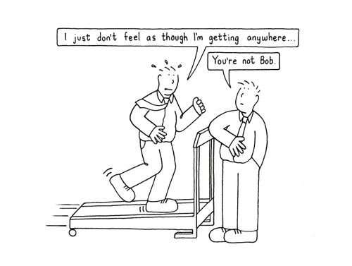"I just don't feel as though I'm getting anywhere. . ."