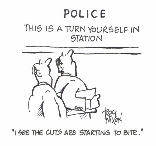 "I see the cuts are starting to bite."