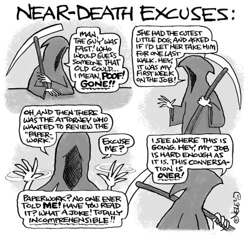 Near-Death Excuses...
