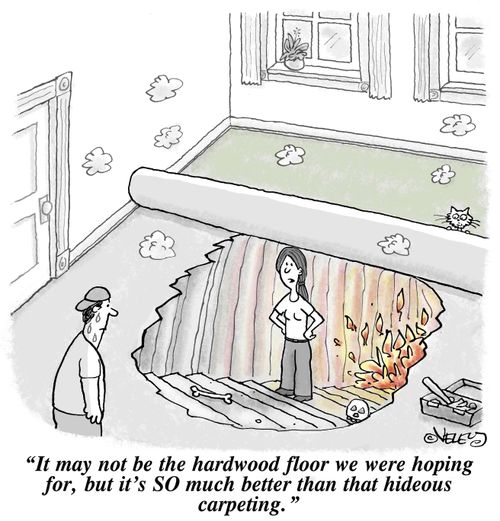 "It may not be the hardwood floor we were hoping for, but it's SO much better than that hideous carpeting!"