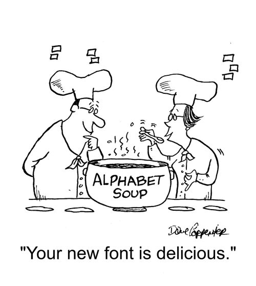 "Your new font is delicious."