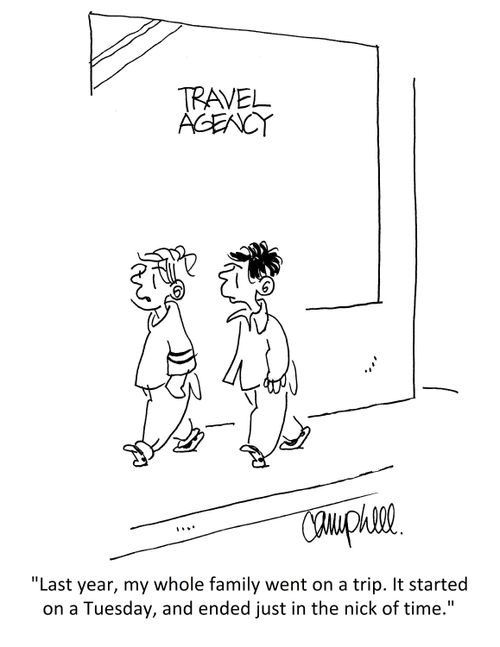 "Last year, my whole family went on a trip. It started on a Tuesday, and ended just in the nick of time."
