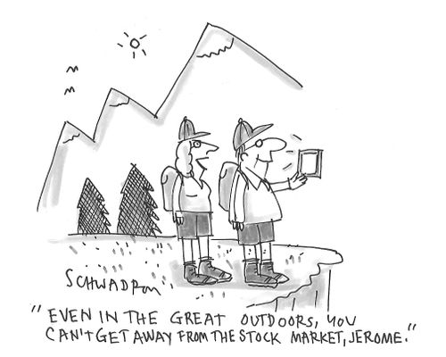 "Even in the great outdoors, you can't get away from the stock market, Jerome."