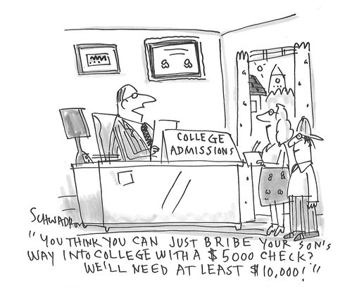 "You think you can just bribe your son's way into college with a $5000 check? We'll need at least £10,000!"