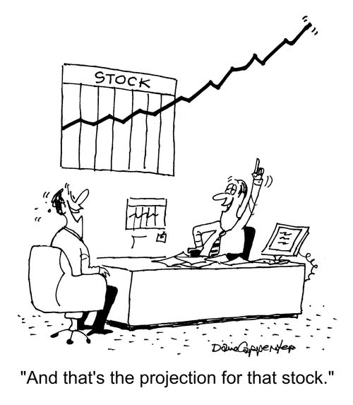 "And that's the projection for that stock."