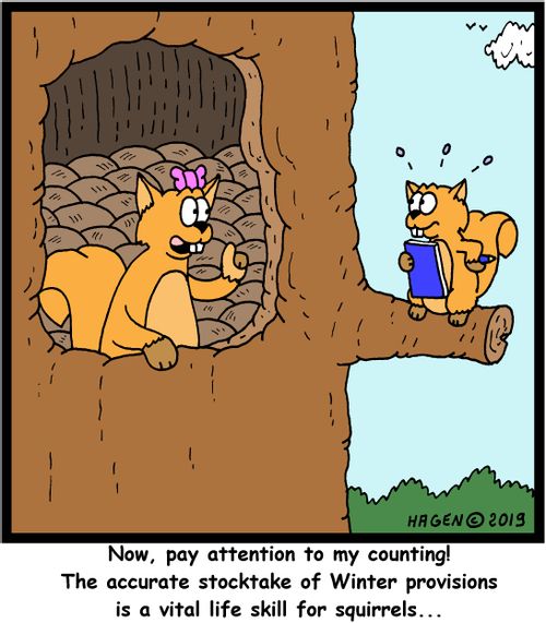 "Now, pay attention to my counting! The accurate stocktake of Winter provisions is a vital life skill for squirrels..."