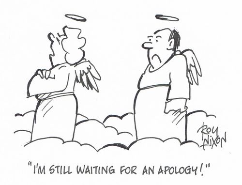 "I'm still waiting for an apology!"