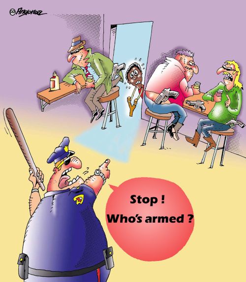 "Stop! Who's armed?"