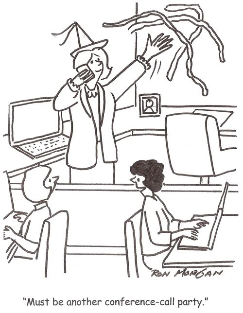 "Must be another conference-call party."