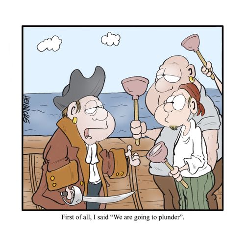 "First of all, I said 'We are going to plunder'."