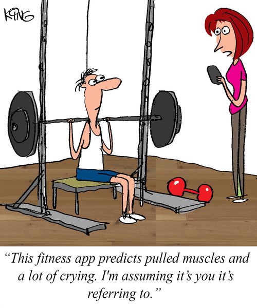 "This fitness app predicts pulled muscles and a lot of crying. I'm assuming it's you it's referring to."