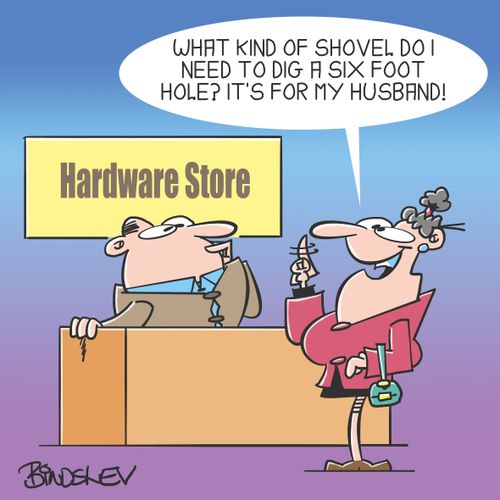 "What kind of shovel do I need to dig a six foot hole? It's for my husband!"