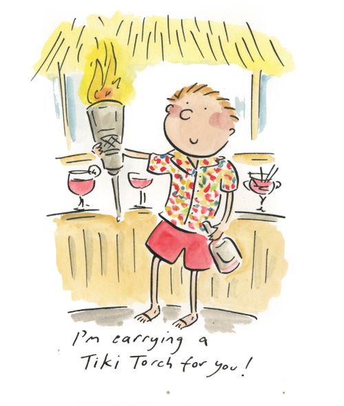 I'm carrying a tiki torch for you!