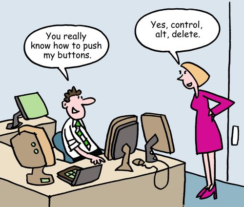 "You really know how to push my buttons."