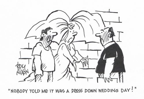 "Nobody told me it was a dress down wedding day!"