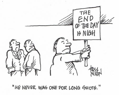 "He never was one for long shots."