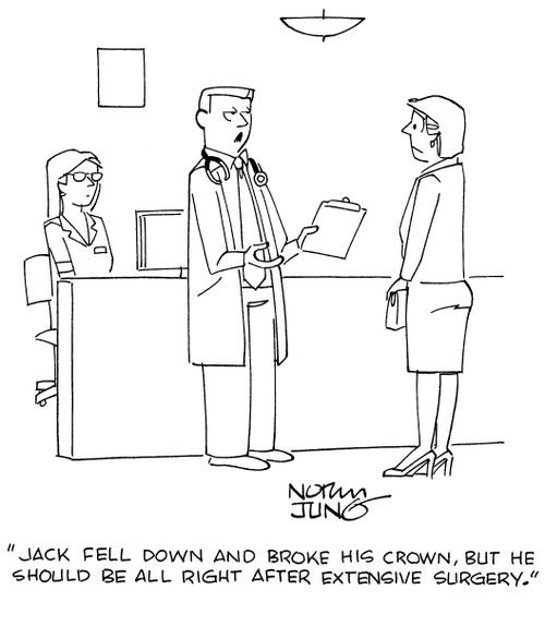 "Jack fell down and broke his crown, but he should be all right after extensive surgery."