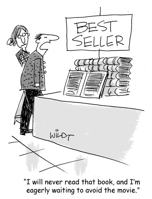 "I will never read that book, and I'm eagerly waiting to avoid the movie."