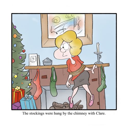 The stockings were hung by the chimney with Clare.