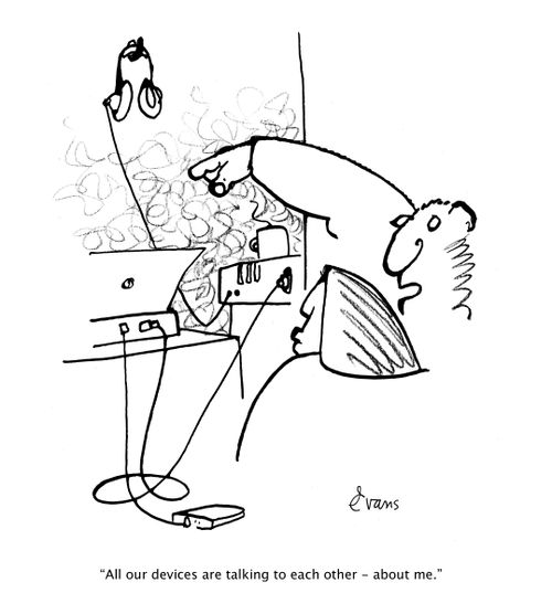 "All our devices are talking to each other - about me."