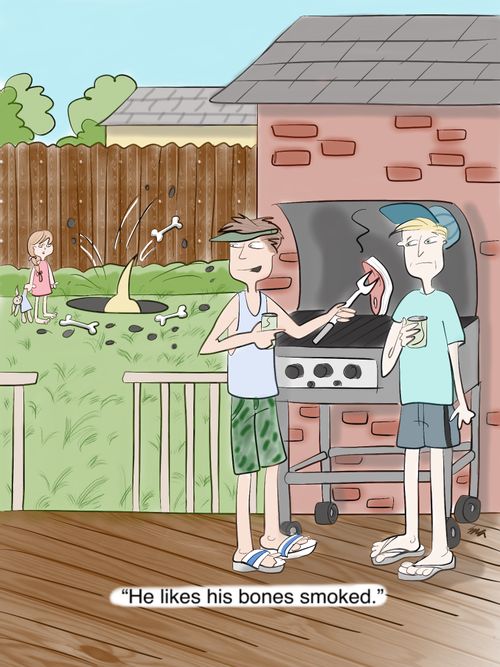 "He likes his bones smoked."