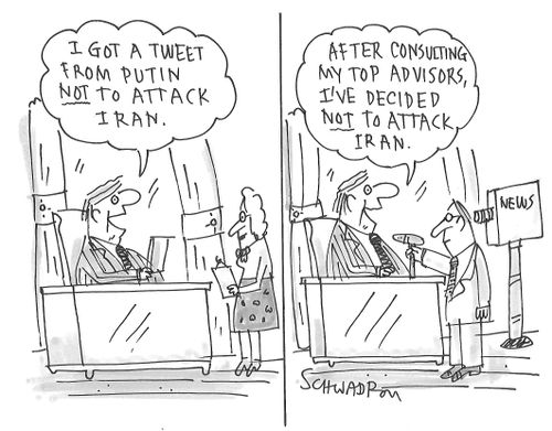 "I got a tweet from Putin NOT to attack Iran."