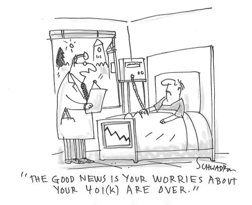 "The good news is your worries about your 401 (k) are over