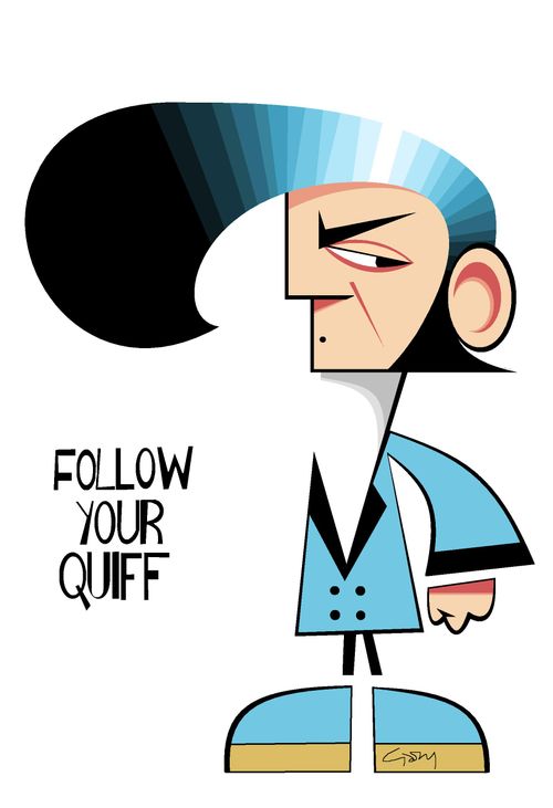 Follow Your Quiff